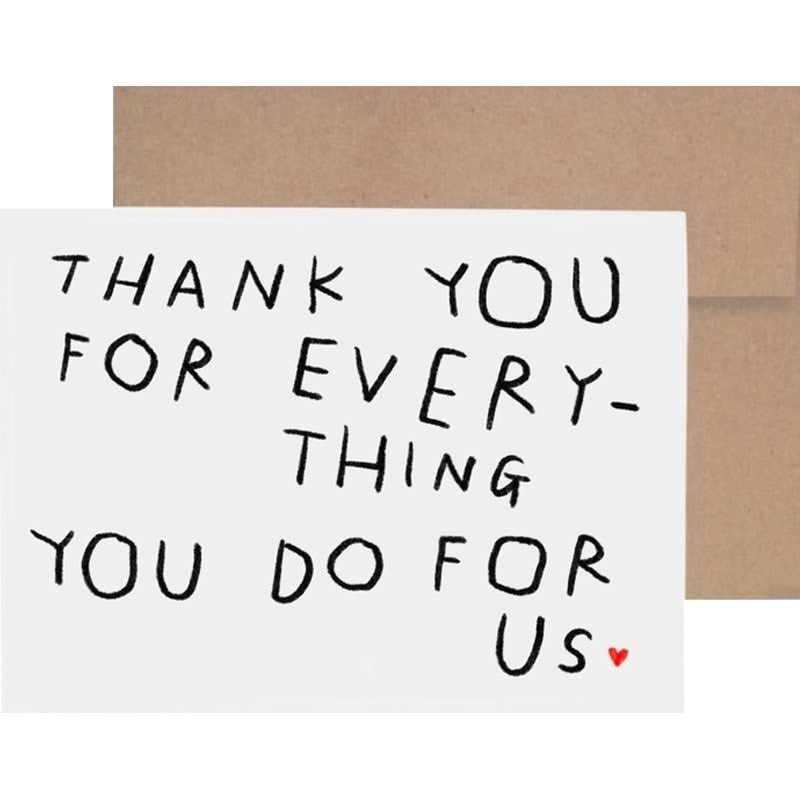 Thank You For Everything You Do For Us Greeting Card