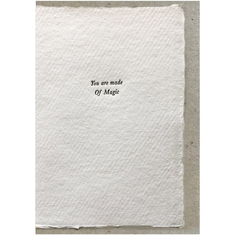 You Are Made Of Magic Greeting Card